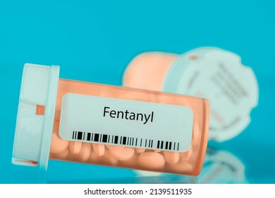 Fentanyl. Fentanyl Pills In RX Prescription Drug Bottle