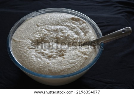 Fermented batter for idli or dosa, an Indian traditional breakfast