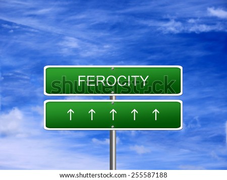 Ferocity emotion negative feeling concept background sign.