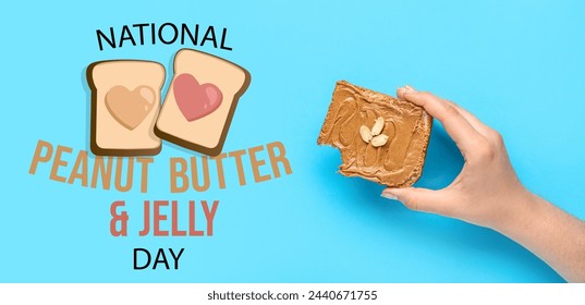 Festive banner for National Peanut Butter and Jelly Day with female hand holding tasty toast - Powered by Shutterstock