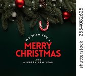 A festive Christmas card featuring pine branches, ornaments, and a candy cane. The text "We Wish You a Merry Christmas and a Happy New Year" is displayed in bold red font on a dark green background.