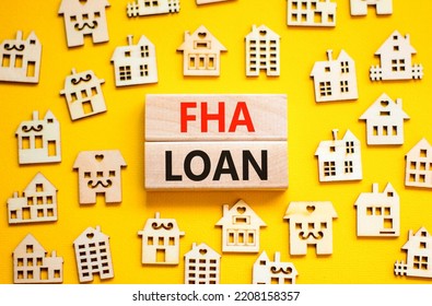 FHA Federal Housing Administration Loan Symbol. Concept Words 'FHA Federal Housing Administration Loan' On Wooden Blocks On A Beautiful Yellow Background. Business And FHA Loan Concept. Copy Space.