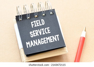 Field Service Management Words In An Office Notebook.