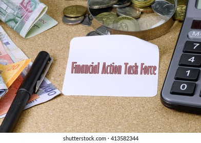 Financial Action Task Force Word Written On White Note - Business Finance Concept