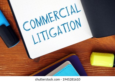 Financial Concept About COMMERCIAL LITIGATION Exclamation Marks With Inscription On The Sheet. 
