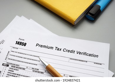  Financial Concept About Form 14950 Premium Tax Credit Verification With Phrase On The Sheet.
