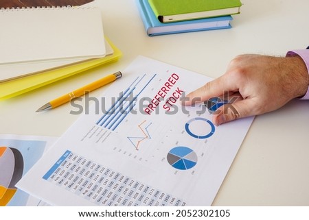 Financial concept about PREFERRED STOCK with sign on the page. 
