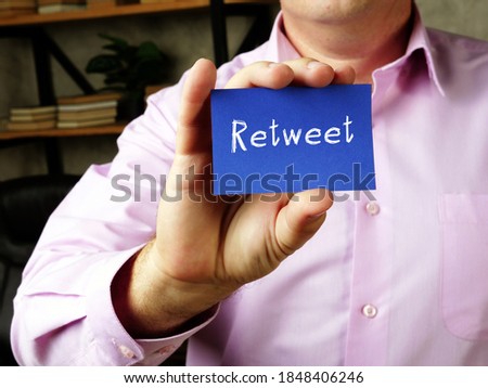 Financial concept about Retweet  with phrase on the piece of paper.
