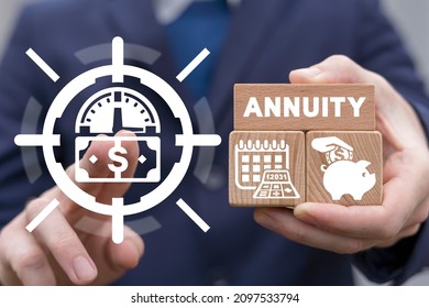 Financial Concept Of Annuity. Annuities. Savings, Insurance. Life Annuity.