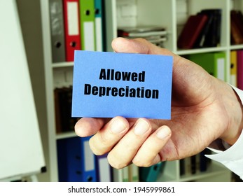 Financial Concept Meaning Allowed Depreciation With Sign On The Blue Business Card.
