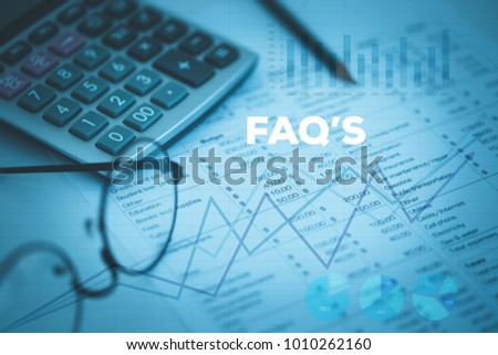 FINANCIAL REPORTS AND FAQ'S CONCEPT