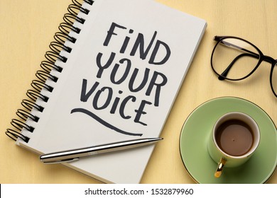 Find Your Voice Text -inspirational Handwriting Ina Sketchbook  With A Cup Of Coffee, Communication, Brand, Personality And Identity Concept