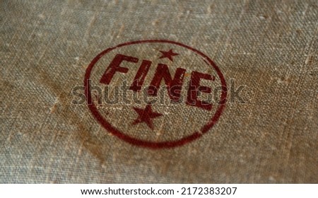 Fine stamp printed on linen sack. Good, right or penalty concept.