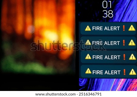 Fire alert: maximum alert notification for fire risk