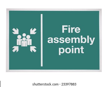 A Fire Assembly Point Sign.