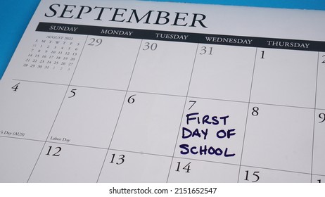 First Day Of School Marked On The Calendar On The Wednesday After Labor Day In September.                               