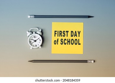 First Day Of School - Text On Sticky Note Paper. Closeup Of A Personal Agenda. Top View. Conceptual Photo