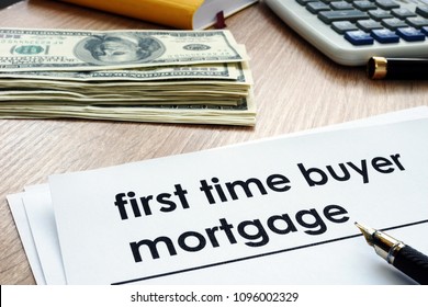 First Time Buyer Mortgage Form On A Desk.