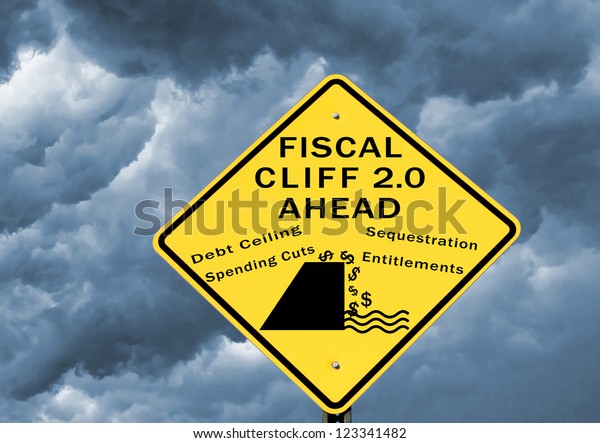 Fiscal Cliff Warning Sign Next Fiscal Stock Photo Edit Now 123341482