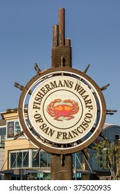 Fishermans Wharf Of San Francisco Sign