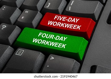 Five-day Or Four-day Workweek - Keyboard With Two Options - 4-day Or 5-day Work Week ( 2-day Or 3-day Weekend ). Employees And Their Time In Employment. Question Of Productivity And Efficiency