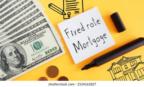 Fixed Rate Mortgage Is Shown Using A Text