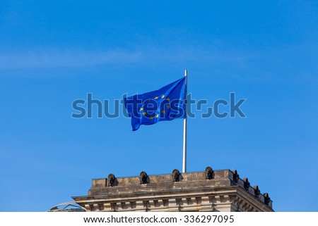 Similar – Image, Stock Photo European flag on the Reichstag