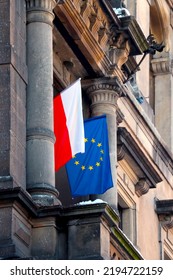 Flag Of Poland And The European Union On An Administrative Building