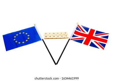 The Flags Of The European Union And The United Kingdom Isolated On A White Background With A Sign Reading Single Market