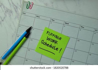 Flexible Work Schedule Write On Sticky Notes Isolated On Office Desk.