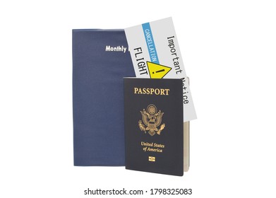 Flight Cancellation Notice With US Passport And Monthly Planner