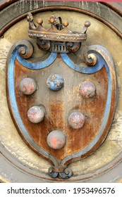 Florence, Italy - June 27, 2005: Coat Of Arms Of The House Of Medici. The Medici Family Was In Power From 1434 With Cosimo De 'Medici The Elder Until 1737 With The Grand Duke Gian Gastone De' Medici.