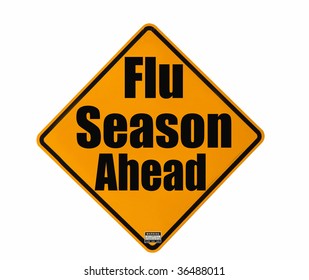 Flu Season Warning Sign Isolated Over White Background