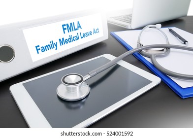 FMLA Family Medical Leave Act ,FMLA