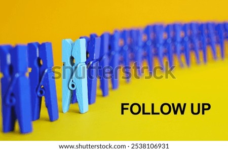 Follow Up is shown using a text