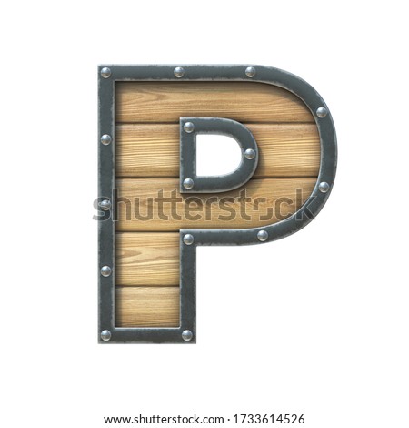 Font made of wooden board with metal frame and rivets, 3d rendering letter P