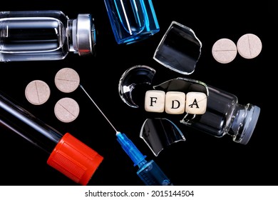 Food And Drug Administration (FDA) Is A Federal Agency Of The Department Of Health And Human Services. The Concept Of Rejection Of New Medications, Vaccines And Biopharmaceuticals By The FDA.