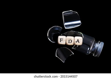 Food And Drug Administration (FDA) Is A Federal Agency Of The Department Of Health And Human Services. The Concept Of Rejection Of New Medications, Vaccines And Biopharmaceuticals By The FDA.