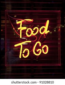 Food To Go Neon Sign