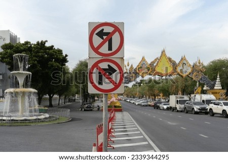 forbidden turn traffic signs - Ratchadamnoen road Bangkok Thailand