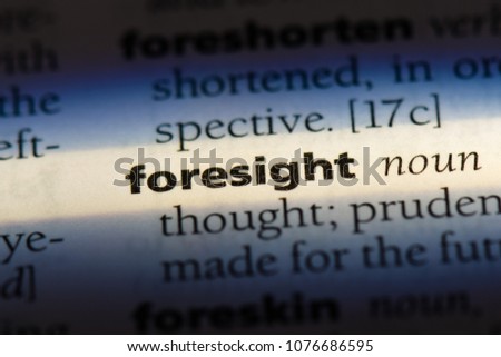 foresight foresight concept.