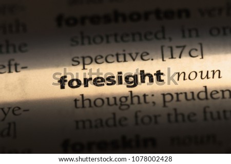 foresight word in a dictionary. foresight concept