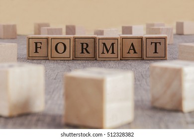 FORMAT word written on building blocks concept - Shutterstock ID 512328382