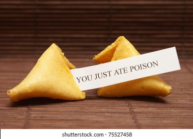 A fortune cookie tells the fate for the unlucky person who just ate his last meal.