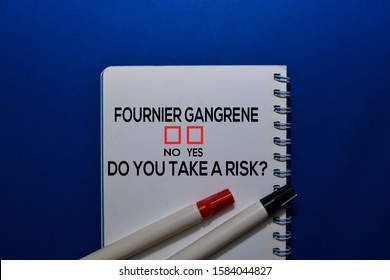 Fournier Gangrene, Do You Take A Risk? Yes Or No. On Office Background