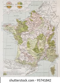 France Agriculture Old Map. By Paul Vidal De Lablache, Atlas Classique, Librerie Colin, Paris, 1894