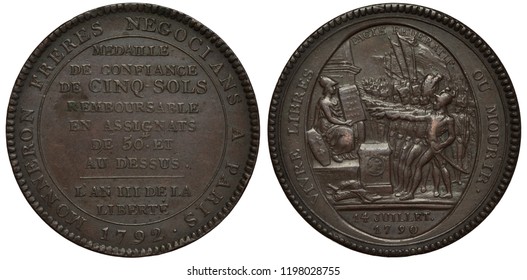 France French Bronze Coin 5 Five Sols 1792, First Republic, Issued By Monneron Freres, Exchange Rules Within Circle, Allegiance Scene, Date Below,