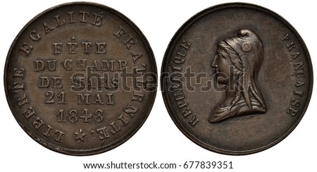 France French bronze medal commemorating some celebration on Mars field on May 21, 1848, motto liberty, equality, brotherhood, Liberty head left divides country name 