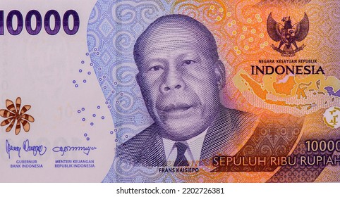 Frans Kaisiepo. map of Indonesia, Portrait from Indonesia 10000 Rupiah 2022 Banknotes.