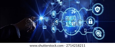 Fraud Alert Caution Defend Guard Notify Protect Concept.